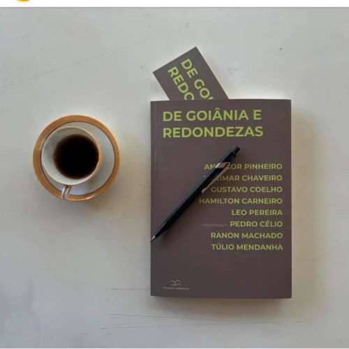 Livro “De Goiânia e Redondezas” será lançado nesta sexta (12) na Casa Rosada do IHGG